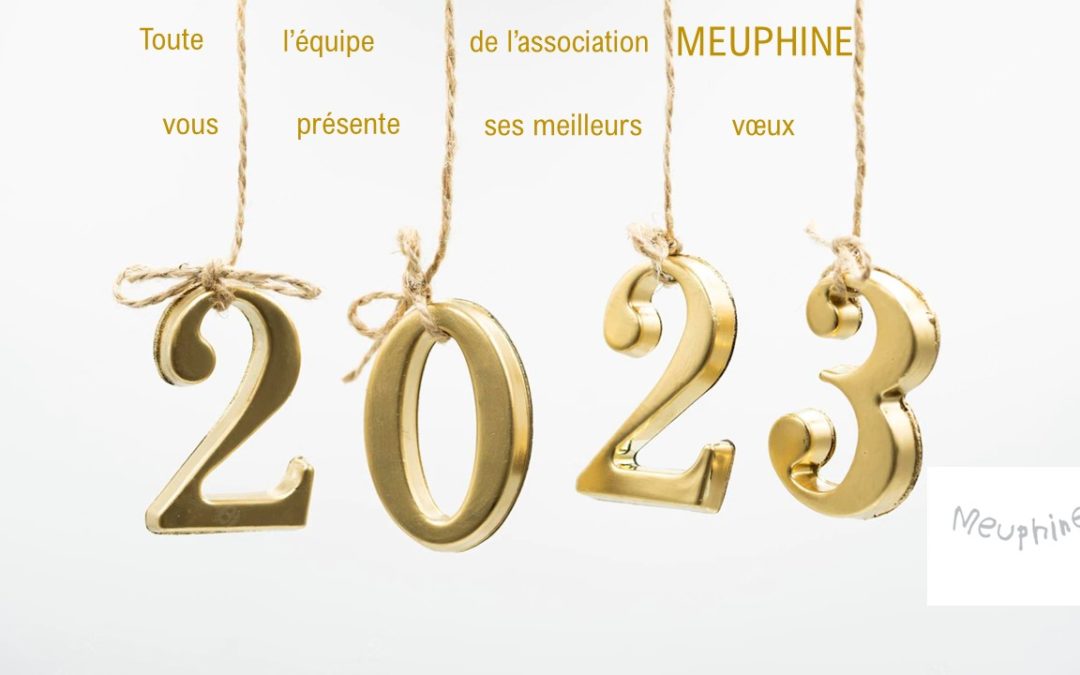 Voeux Meuphine 2023 !!!